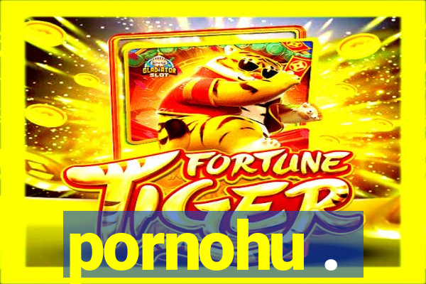 pornohu .